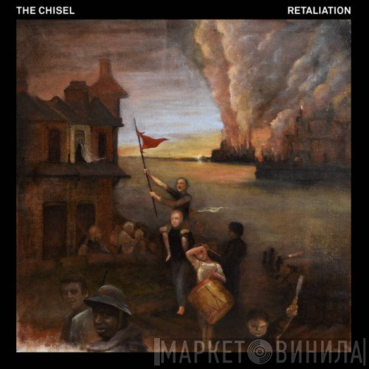 The Chisel  - Retaliation