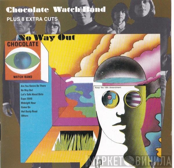 The Chocolate Watchband  - No Way Out... Plus
