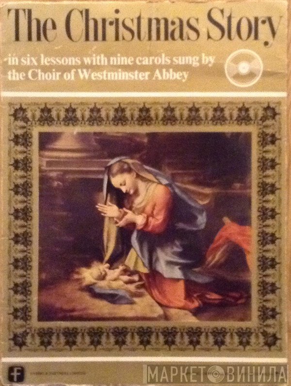 The Choir Of Westminster Abbey - The Christmas Story