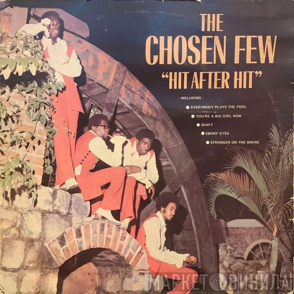 The Chosen Few  - Hit After Hit