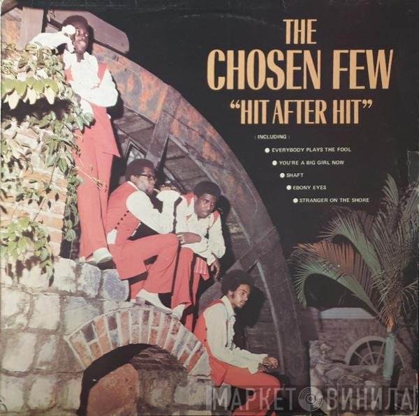 The Chosen Few  - Hit After Hit