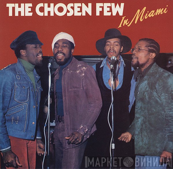 The Chosen Few  - In Miami