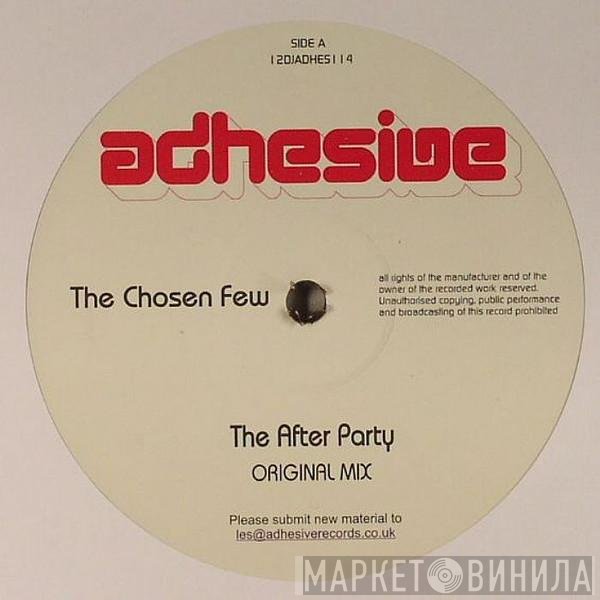 The Chosen Few  - The After Party