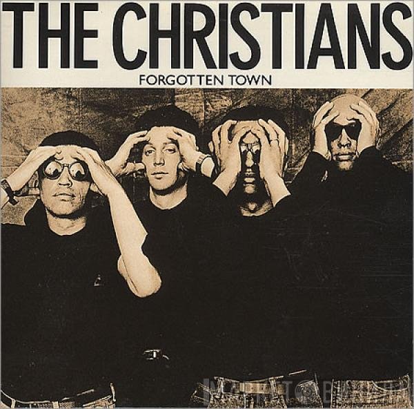 The Christians - Forgotten Town