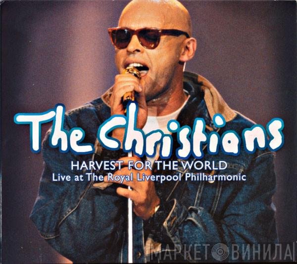 The Christians - Harvest For The World: Live At The Royal Liverpool Philharmonic