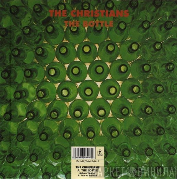 The Christians  - The Bottle