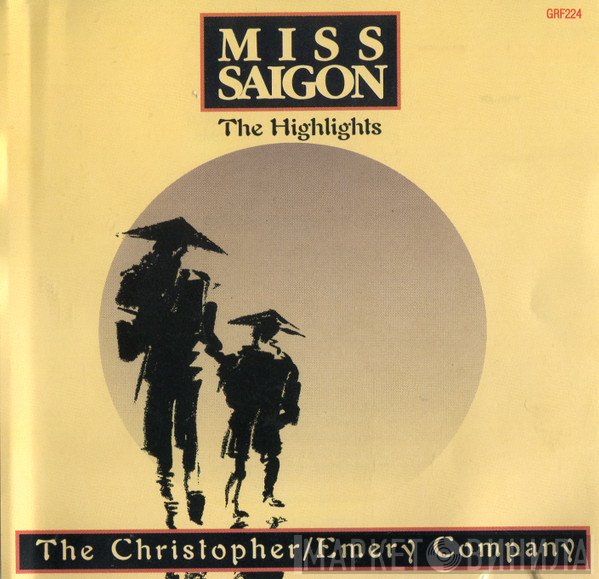 The Christopher/Emery Company - Miss Saigon - The Highlights