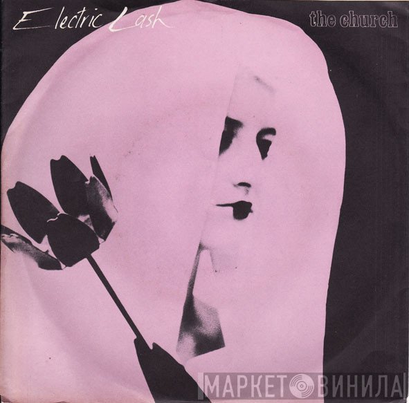 The Church  - Electric Lash