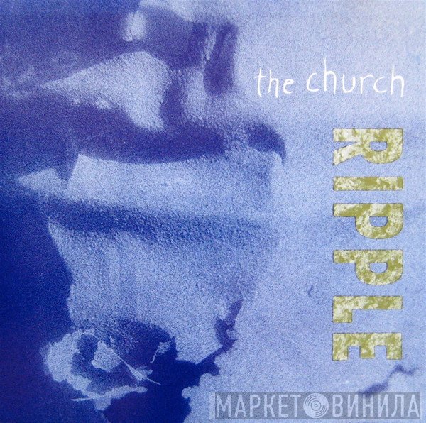 The Church  - Ripple