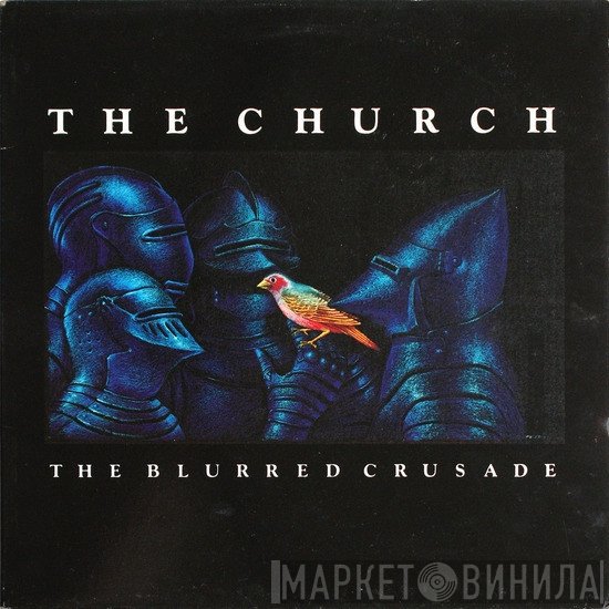 The Church  - The Blurred Crusade