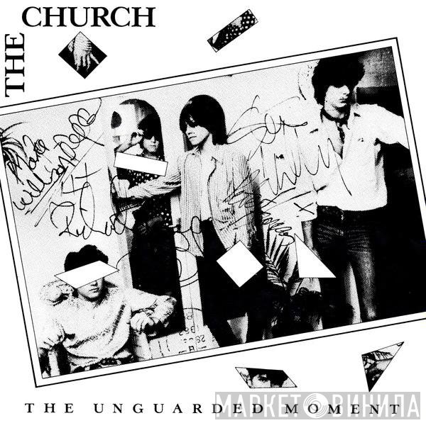 The Church - The Unguarded Moment