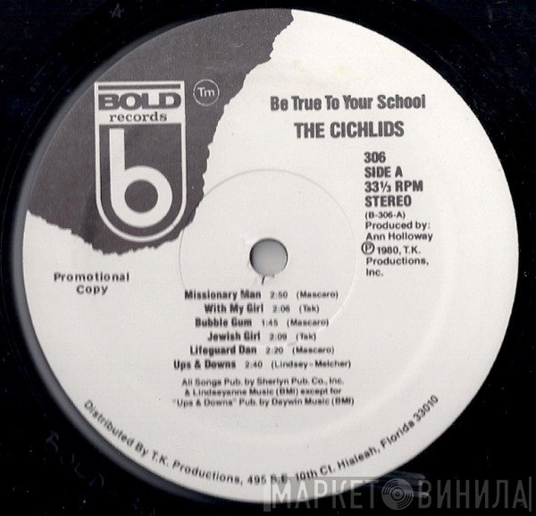 The Cichlids - Be True To Your School