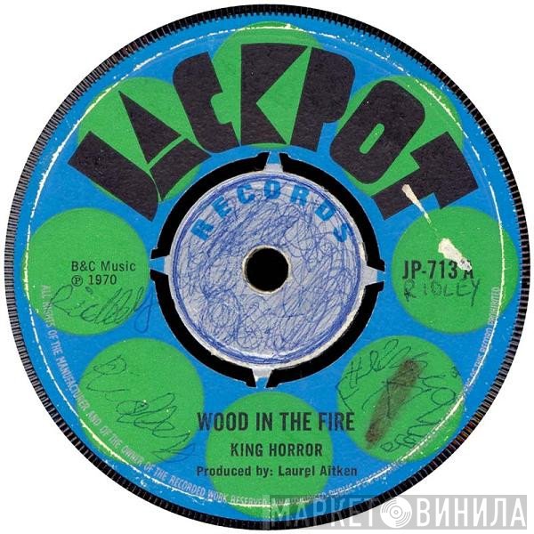 The Cimarons, King Horror - Wood In The Fire / The Naked City