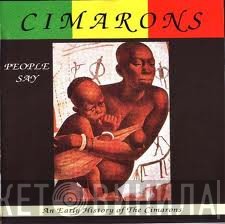 The Cimarons  - People Say