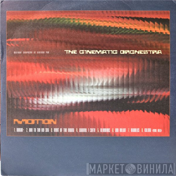 The Cinematic Orchestra - Motion