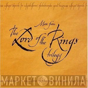 The City Of Prague Philharmonic, Crouch End Festival Chorus - Music From The Lord Of The Rings Trilogy