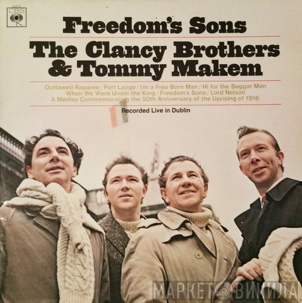 The Clancy Brothers & Tommy Makem  - Freedom's Sons