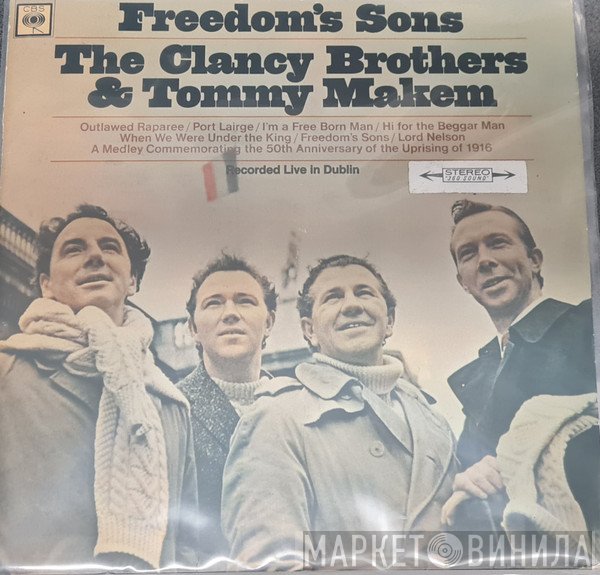 The Clancy Brothers & Tommy Makem  - Freedom's Sons