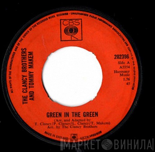 The Clancy Brothers & Tommy Makem  - Green In The Green