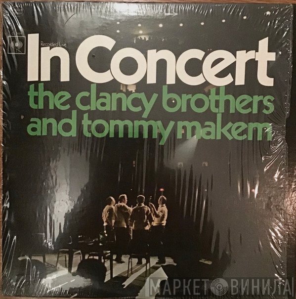 The Clancy Brothers & Tommy Makem  - In Concert