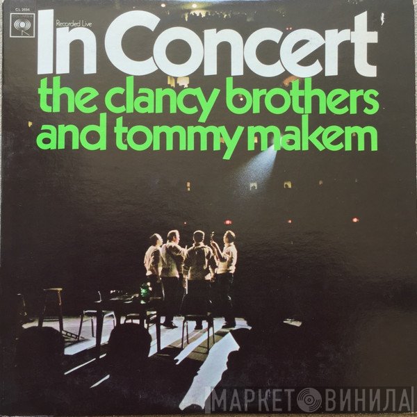 The Clancy Brothers &amp; Tommy Makem - In Concert