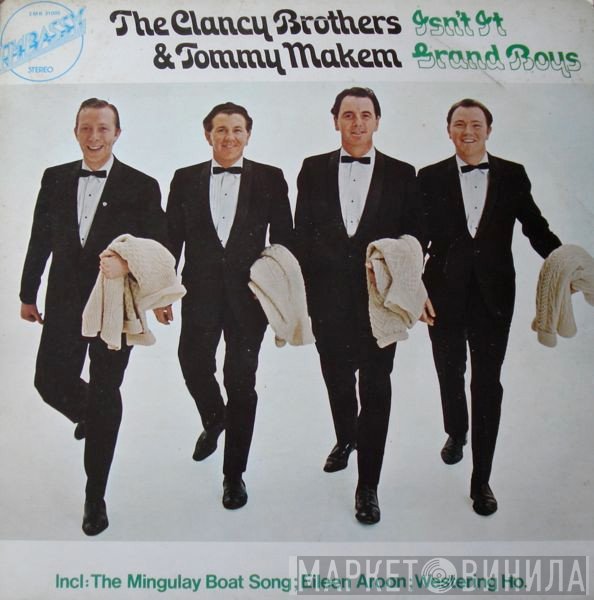 The Clancy Brothers & Tommy Makem - Isn't It Grand Boys
