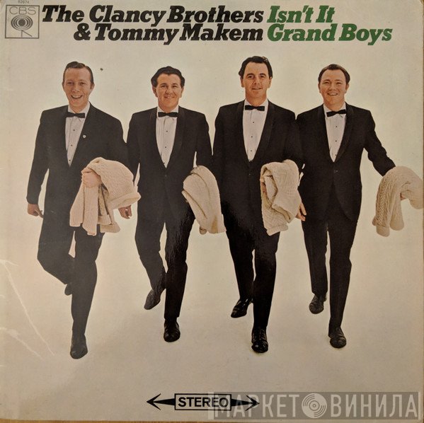 The Clancy Brothers &amp; Tommy Makem - Isn't It Grand Boys