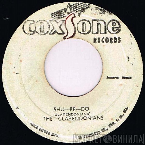 The Clarendonians - Shu-Be-Do / Sweet Heart Of Beauty