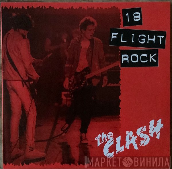The Clash  - 18 Flight Rock