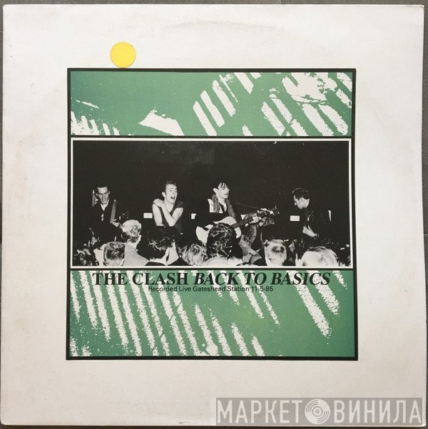 The Clash  - Back To Basics