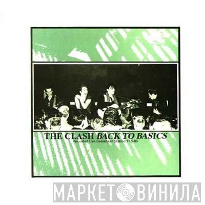 The Clash  - Back To Basics