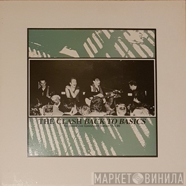 The Clash  - Back To Basics