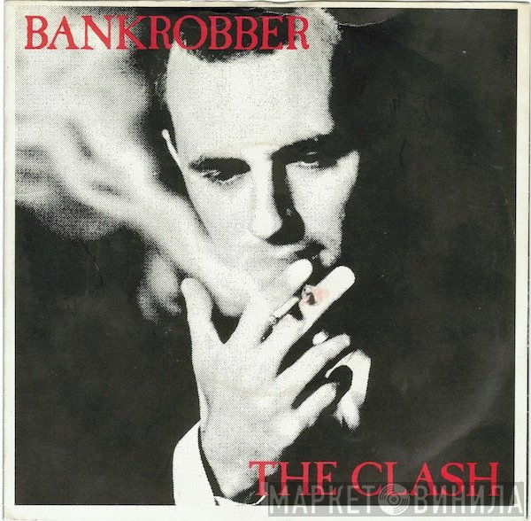 The Clash - Bankrobber