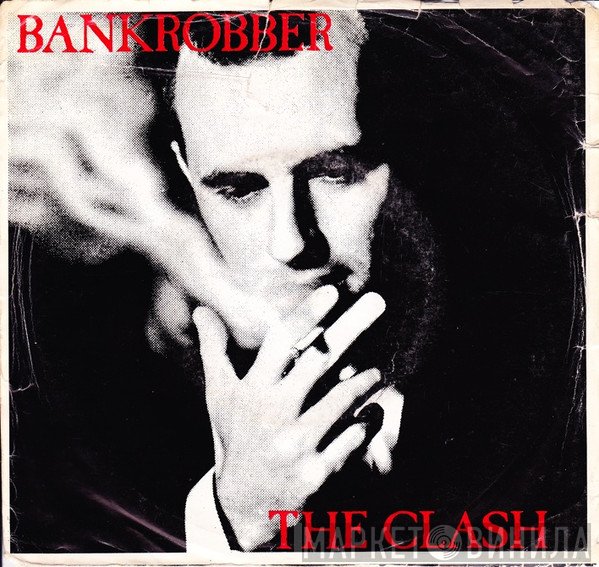 The Clash  - Bankrobber