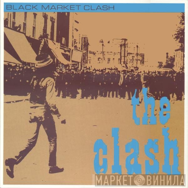 The Clash  - Black Market Clash