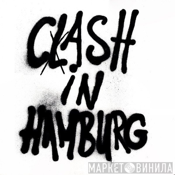 The Clash  - Clash In Hamburg