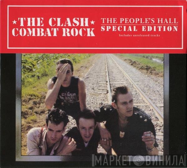 The Clash - Combat Rock + The People's Hall