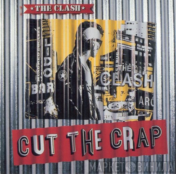 The Clash  - Cut The Crap