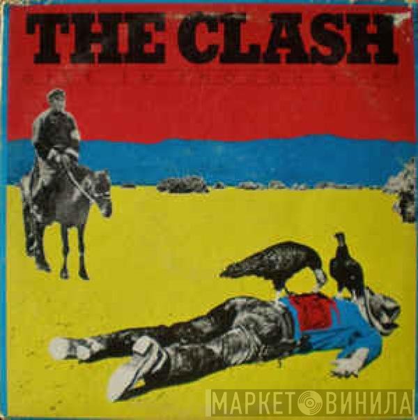 The Clash  - Give 'Em Enough Rope