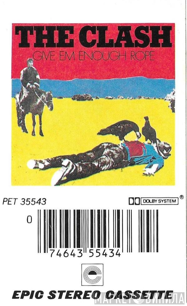 The Clash  - Give 'Em Enough Rope