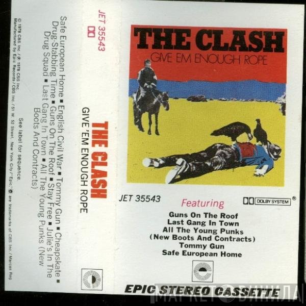 The Clash  - Give 'Em Enough Rope