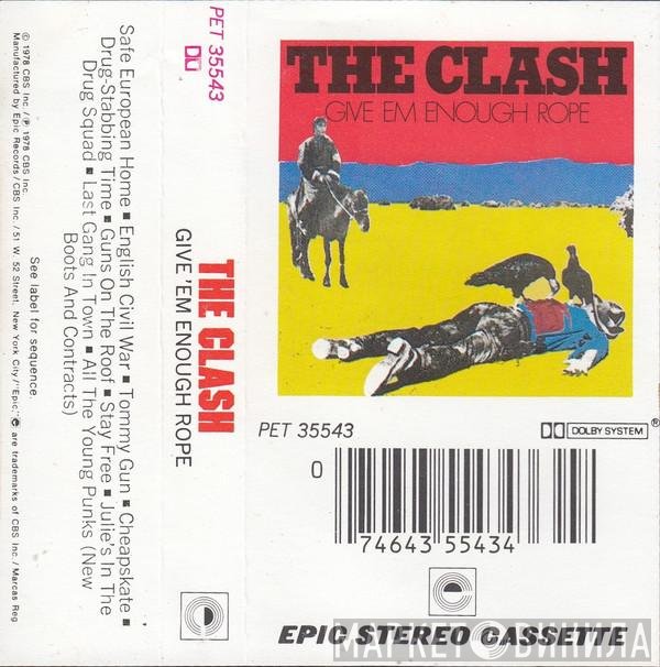 The Clash  - Give 'Em Enough Rope