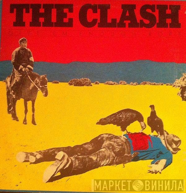 The Clash  - Give 'Em Enough Rope