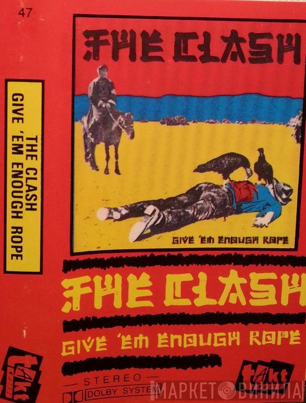The Clash  - Give 'Em Enough Rope