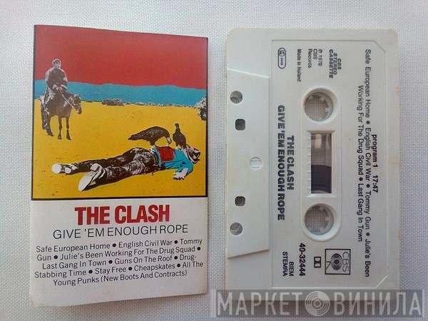 The Clash  - Give 'Em Enough Rope