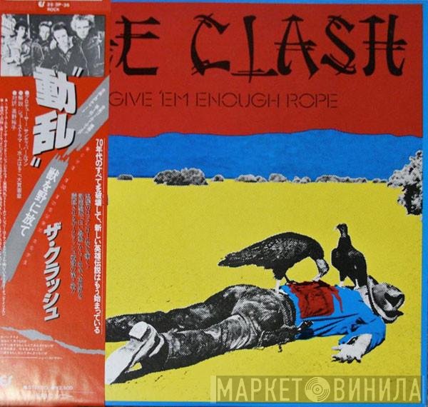 The Clash  - Give 'Em Enough Rope