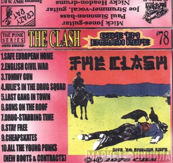 The Clash  - Give 'Em Enough Rope