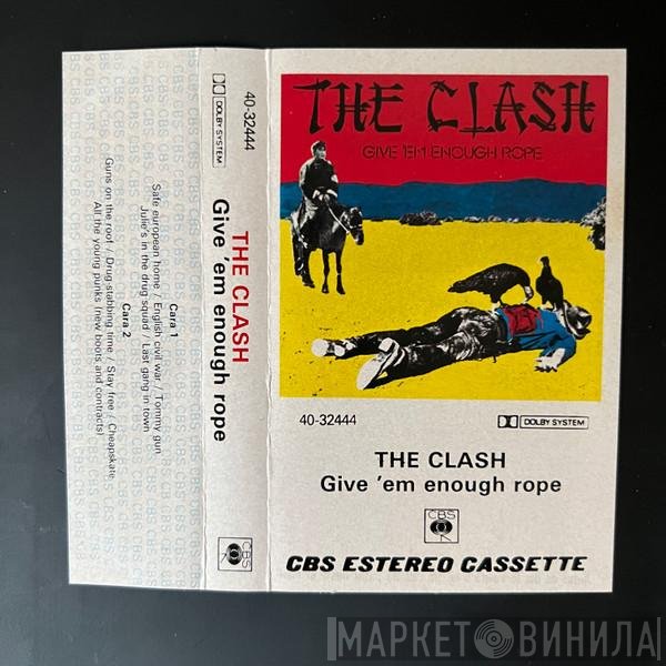 The Clash  - Give 'Em Enough Rope