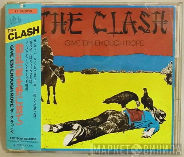 The Clash  - Give 'Em Enough Rope