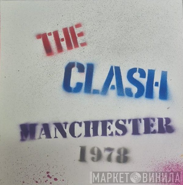 The Clash - Manchester Apollo 1978
